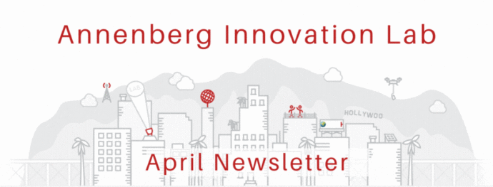 illustration of the USC skyline with the words, Annenberg Innovation Lab April Newsletter"